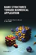 Livre Relié Nano Structures Toward Biomedical Application, Volume 2 de 