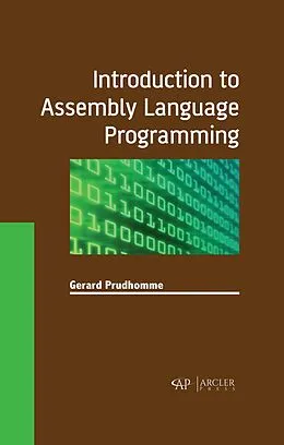 E-Book (pdf) Introduction to Assembly Language Programming von Gerard Prudhomme