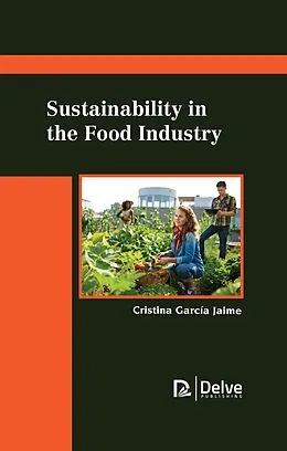 PDF Sustainability in the Food Industry von Cristina Garcia Jaime