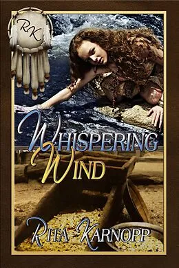 E-Book (epub) Whispering Wind von Rita Karnopp