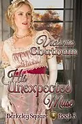 E-Book (epub) His Unexpected Muse von Victoria Chatham