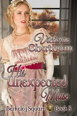 E-Book (epub) His Unexpected Muse von Victoria Chatham