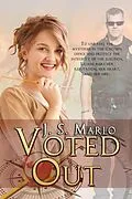 E-Book (epub) Voted Out von J. S. Marlo