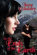 E-Book (epub) To The Ends of the Earth von June Gadsby