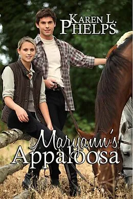E-Book (epub) Maryann's Appaloosa von Karen L. Phelps