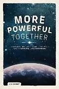 Kartonierter Einband More Powerful Together von Jen Gobby