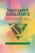 Couverture cartonnée Insurgent Ecologies de 