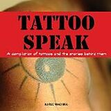 Kartonierter Einband Tattoo Speak von Karue Wachira