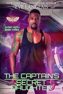 E-Book (epub) The Captain's Secret Daughter (Gypsy Moth, #3) von Eve Langlais