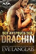 E-Book (epub) Der Anspruch der Drachin (Das Geheimnis von Dragon Point, #2) von Eve Langlais