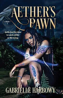E-Book (epub) Aether's Pawn (Indigo Steelquill, #1) von Gabrielle Harbowy