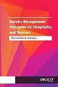 Couverture cartonnée Service Management Principles for Hospitality and Tourism de Maria Rellie B. Kalacas