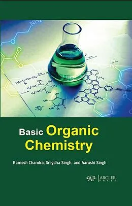 E-Book (pdf) Basic Organic Chemistry von Ramesh Chandra, Snigdha Singh, Aarushi Singh