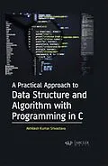 E-Book (pdf) Practical Approach to Data Structure and Algorithm with Programming in C von Akhilesh Kumar Srivastava