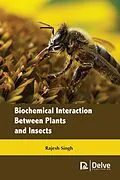 E-Book (pdf) Biochemical Interaction Between Plants and Insects von Rajesh Singh