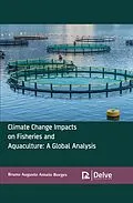 E-Book (pdf) Climate Change Impacts on Fisheries and Aquaculture von Bruno Augusto Amato Borges