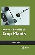 E-Book (pdf) Molecular Breeding of Crop Plants von Rajesh Singh
