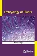 E-Book (pdf) Embryology of Plants von Rajesh Singh