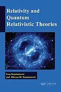 E-Book (pdf) Relativity and quantum relativistic theories von Ivan Stanimirovic, Olivera M. Stanimirovic