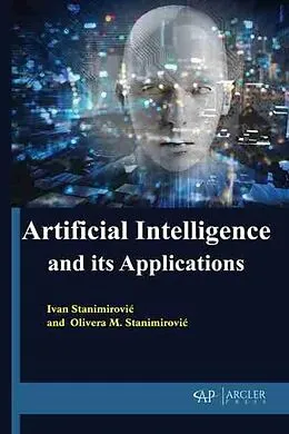 E-Book (pdf) Artificial intelligence and its Applications von Ivan Stanimirovic, Olivera M. Stanimirovic