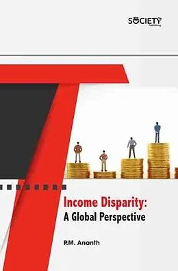 E-Book (pdf) Income Disparity: A Global perspective von P. M. Ananth