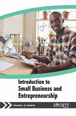 E-Book (pdf) Introduction to Small Business and Entrepreneurship von Godwin . U. Enebeli