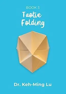 E-Book (epub) Taotie Folding von Keh-Ming Lu