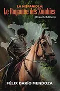 E-Book (epub) La Hispaniola von Felix Dario Mendoza