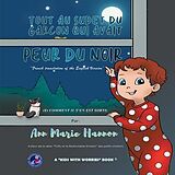 E-Book (epub) Tout Au Sujet Du Garçon Qui Avait Peur Du Noir von Ann Marie Hannon
