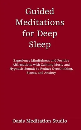E-Book (epub) Guided Meditations for Deep Sleep von Oasis Meditation Studio