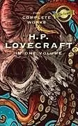 Fester Einband The Complete Works of H. P. Lovecraft (Deluxe Library Edition) von H. P. Lovecraft