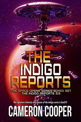 E-Book (epub) The Indigo Reports von Cameron Cooper