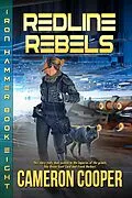 E-Book (epub) Redline Rebels (Iron Hammer, #8) von Cameron Cooper