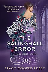 eBook (epub) The Salinghall Error (Adelaide Becket, #6) de Tracy Cooper-Posey