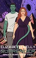 E-Book (epub) Surrender (Draax Series Book Four) von Elizabeth Kelly