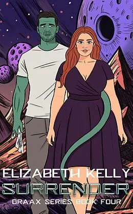 E-Book (epub) Surrender (Draax Series Book Four) von Elizabeth Kelly