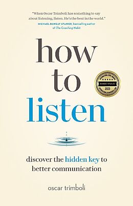 Couverture cartonnée How to Listen de Oscar Trimboli