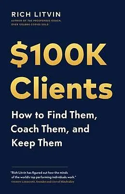 E-Book (epub) $100K Clients von Rich Litvin