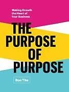 Livre Relié The Purpose of Purpose de Ron Tite