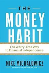 Fester Einband The Money Habit von Mike Michalowicz