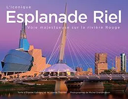 E-Book (pdf) L'iconique Esplanade Riel von Gaboury Etienne Gaboury, Therrien Joanne Therrien