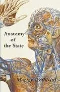 Kartonierter Einband Anatomy of the State von Murray Rothbard