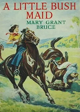 E-Book (epub) Little Bush Maid von Bruce Mary Grant Bruce