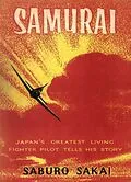 E-Book (epub) Samurai! von Sakai Saburo Sakai, Caidin Martin Caidin, Saito Fred Saito