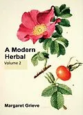 E-Book (epub) Modern Herbal (Volume 2) von Grieve Margaret Grieve