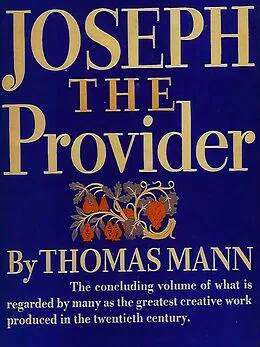 E-Book (epub) Joseph the Provider von Mann Thomas Mann