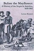 E-Book (epub) Before the Mayflower: A History of the Negro in America, 1619-1962 von Bennett Lerone Bennett