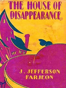 E-Book (epub) House of Disappearance von Farjeon J. Jefferson Farjeon