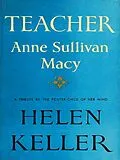 E-Book (epub) Teacher Anne Sullivan Macy von Keller Helen Keller