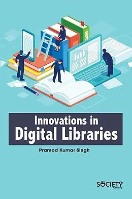 E-Book (pdf) Innovations in Digital Libraries von Pramod Kumar Singh